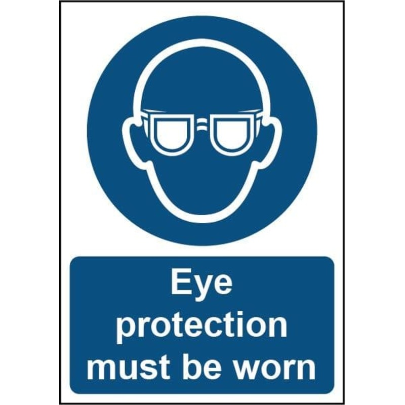 Smiths Architectural Eye Protection Must Be Worn Sign